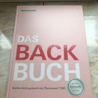 Thermomix TM5 / TM6 Kochbuch "Das Backbuch"
