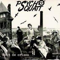 Psycho Squatt - Tant de crises LP + CD (2013) Anarcho-Punk aus Frankreich