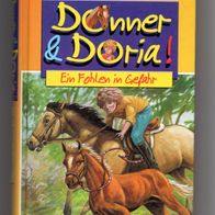 Donner & Doria - Ein Fohlen in Gefahr - Lise Gast