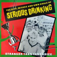 Serious Drinking "Stranger Than Tannadice: The Hits, Misses And Own Goals Of Serious