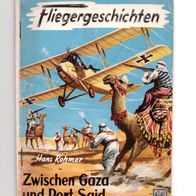 Fliegergeschichten Band 98 - Zwischen Gaza und Port Said - Hans Rohmer