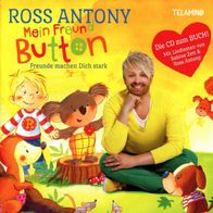 Ross Antony - Mein Freund Button, Freunde machen Dich stark