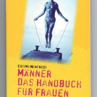 Männer Das Handbuch für Frauen - Cosima Manfredi