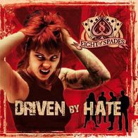 Eight Of Spades - Driven by hate CD (2010) Frankreich Punk´n Roll / HC / Punk