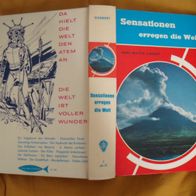 Sensationen erregen die Welt Hans-Walter Gaebert GJB 2. Aufl. 1970