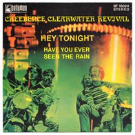 Single 7" Vinyl von Creedence Clearwater Revival - Hey Tonight - 1970 -