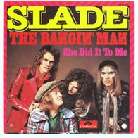 Single-Cover/ Hülle von SLADE - The Bangin´n Man - 1974 -