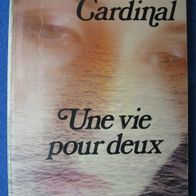 Marie Cardinal - Une vie pour deux - 1981 französisch