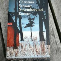 Novemberkind Christina Schwarz Roman TB