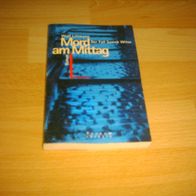 Mord am Mittag Der Fall Samek Witos von Wolf Littmann 1