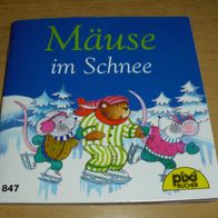 Büchlein: Mäuse im Schnee, pixi Bücher, Serie 96 Nr. 847, Carlsen Verlag