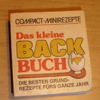 Büchlein: Compact-Minirezepte, Das kleine Backbuch, Die besten Grundrezepte