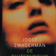 De buitenvrouw von Zwagerman, Joost (Vierentwintigste druk 2004) - wie neu
