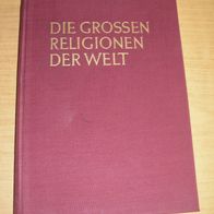 Buch: Die großen Religionen der Welt, Knaur Volksausgabe 1957