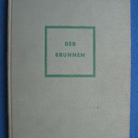 Der Brunnen - Ein Buch Lyrik - Westermanns Lesebuch für höhere Schulen
