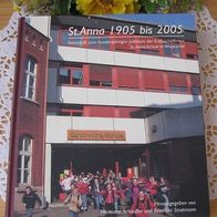 St. Anna-Schule in Wuppertal 1905-2005 - Festschrift zum 100-Jahre-Jubiläum