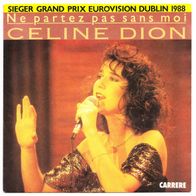 Single 7" Vinyl von Celine Dion - Ne Partez Pas Sans Moi - 1988 -