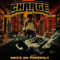 Charge - Who´s In Control ? CD (2007) Reaper Records / US Hardcore