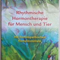 Rythmische Hormontherapie für Mensch und Tier - Homöopathie Rosina Sonnenschmidt
