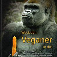 Weck den Veganer in dir! Regine Mauer