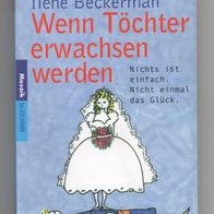 Wenn Töchter erwachsen werden - Ilene Beckerman