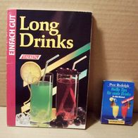 Long Drinks + Heiße Tips für coole Drinks ohne Alkohol von Pete Rudolph