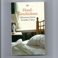 Hotelgeschichten - Abenteuer hinter fremden Türen