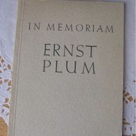 In Memoriam Ernst Plum - Erinnerungen an den Menschen, Priester und Erzieher