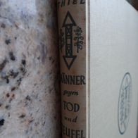 Rudolf Thiel - Männer gegen Tod und Teufel * 1938 * aus dem Leben der Ärzte