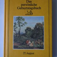 M. Weltenburger - Das persönliche Geburtstagsbuch - 27. August