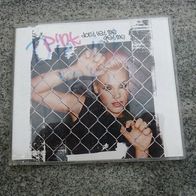 Pink - Don´t let me get me Single CD