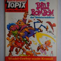 Topix Nr.13 Bastei Comic Billi BomBom der Meisterschütze Ulk Western