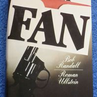 Bob Randall - Der Fan, gebunden, Ullstein Verlag