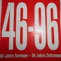 46-96 50 Jahre Springer 50 Jahre Zeitzeuge