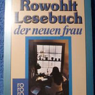 Das Rowohlt Lesebuch der neuen frau, ro ro ro TB, 1983