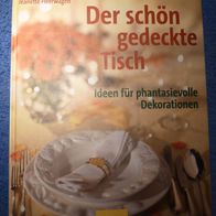 Götzer/ Heerwagen Der schön gedeckte Tisch, Dekoration, Falken Verlag, gebunden