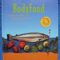 Robyn Landis, BodyFood, Schlemm Dich schlank und fit, Rowohlt Verlag, gebunden