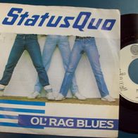7" Status Quo: Ol´ Rag Blues / Stay The Night - 1983 -Singel 45er(N)