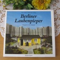 Berliner Laubenpieper - Kleingärten in der Großstadt (Berlin)