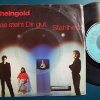 7" Rheingold: Das steht dir gut / Stahlherz - 1982 -Singel 45er(N)
