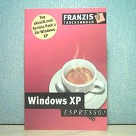 PC * Buch * Franzis * Taschenbuch * Espresso * Windows XP * TOP + NEU + OVP