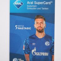 Aral SuperCard, Schalke 04 (2019/2020): Matija Nastasic, 5 (ohne Guthaben)