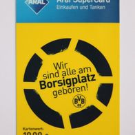 Aral SuperCard, Borussia Dortmund: Borsigplatz (ohne Guthaben)