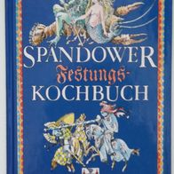 Spandower Festungskochbuch - 1. Auflage 1993 - Druckauflage: 3000 Exemplare