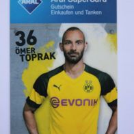 Aral SuperCard, Borussia Dortmund (2018/2019): Ömer Toprak, 36 (ohne Guthaben)