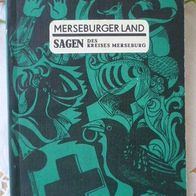 Merseburger Land - Sagen des Kreises Merseburg