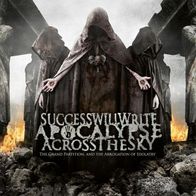 Success Will Write Apocalypse Across The Sky - Grand Partition LP (2009) Death Metal