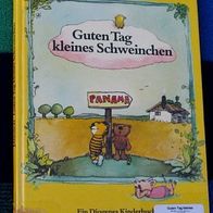 Guten Tag kleines Schweinchen, von Janosch, 1987