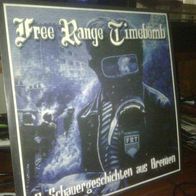 Free Range Timebomb "8 Schauergeschichten Aus Bremen" 10" Mini-LP 1998