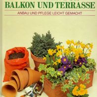 Buch Tom Wellsted - Pflanzen für Balkon und Terrasse: Anbau und Pflege leicht gemacht